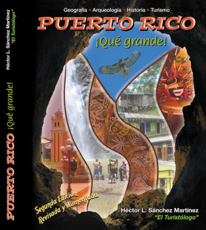 Puerto Rico ¡Qué Grande!